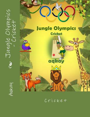 Jungle Olympics - Cricket - Aqkay