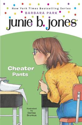 Junie B. Jones #21: Cheater Pants - Park, Barbara