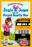 Junie B. Jones and the Stupid Smelly Bus