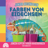 Junior-Regenbogen, Farben von Eidechsen: Jungen Kpfen Farben n?herbringen