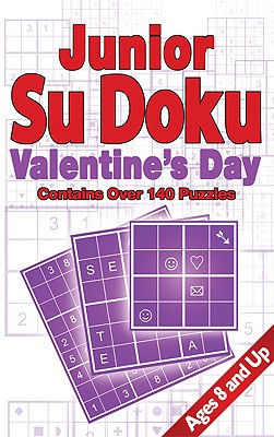 Junior Su Doku Valentine's Day - Newmarket Press (Compiled by), and Newmarket, Press