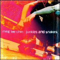 Junkies and Snakes - Meg Lee Chin