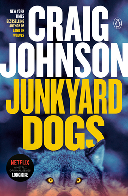 Junkyard Dogs: A Longmire Mystery - Johnson, Craig