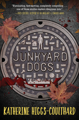 Junkyard Dogs - Higgs-Coulthard, Katherine