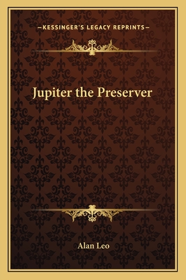 Jupiter the Preserver - Leo, Alan
