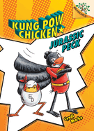 Jurassic Peck: A Branches Book (Kung POW Chicken #5): Volume 5