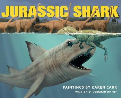 Jurassic Shark - Diffily, Deborah