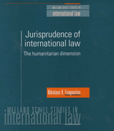 Jurisprudence of International Law: The Humanitarian Dimension