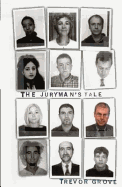 Juryman's Tale - Grove, Trevor