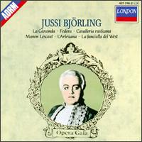 Jussi Bjrling sings La Gioconda; Fedora; Cavalleria rusticana; Manon Lescaut; L'Arlesiana & La Fanciulla del West - Jussi Bjrling (tenor); Lucia Danieli (vocals); Renata Tebaldi (soprano)