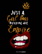 Just a girl boss building her empire 2020-2024 Planner: 5 years worth organisation, 60 months, mind maps for every 6 months, contacts and birth day tracker, quotes to remind you to stay right on the path!