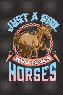 Just a Girl Who Loves Horses: Journal Notebook Planner 4x4 Quad Rule Graph Paper, 100 Pages (6" X 9") - Slo Treasures
