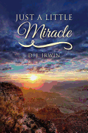 Just a Little Miracle