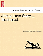 Just a Love Story ... Illustrated.