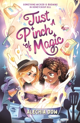 Just a Pinch of Magic - Dow, Alechia