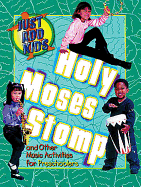 Just Add Kids Holy Moses Stomp Music Activities Preschool