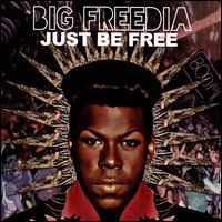 Just Be Free - Big Freedia