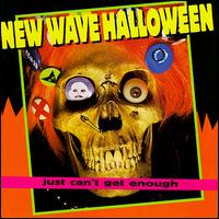 Just Can't Get Enough: New Wave Halloween - Various Artists