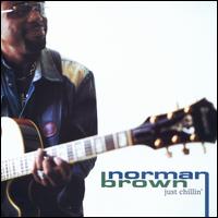 Just Chillin' - Norman Brown