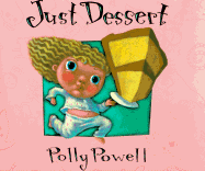 Just Dessert - Powell, Polly