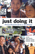 Just Doing It: Popular Collective Action in the Americas