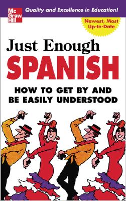 Just Enough Spanish - Ellis, D L