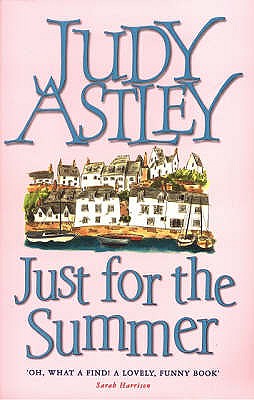 Just for the Summer - Astley, Judy