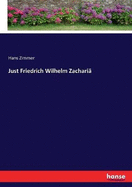 Just Friedrich Wilhelm Zachari?