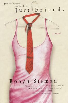 Just Friends - Sisman, Robyn