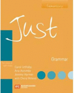 Just Grammar - Elementary - For Class or Self Study with Answer Key - Lethaby, Carol