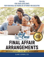 Just In Case Final Affair Arrangements: Informational Guide and Workbook