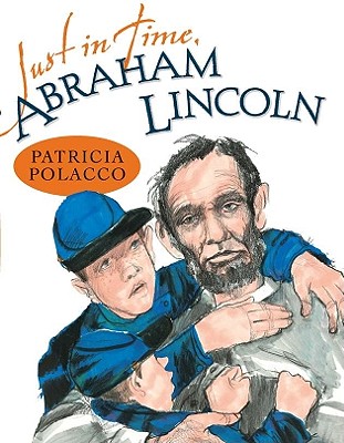 Just in Time, Abraham Lincoln - 