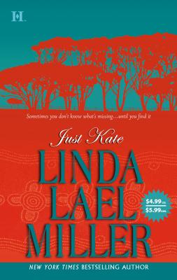 Just Kate - Miller, Linda Lael