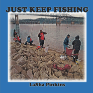 Just Keep Fishing