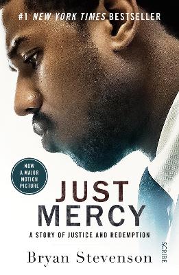 Just Mercy (Film Tie-In Edition): a story of justice and redemption - Stevenson, Bryan