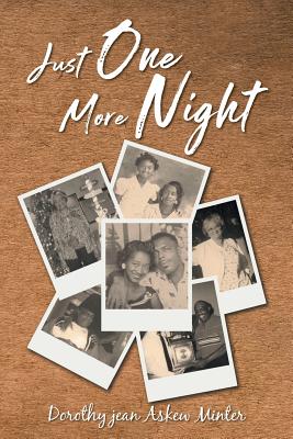 Just One More Night - Minter, Dorothy Jean Askew