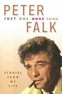 Just One More Thing - Falk, Peter