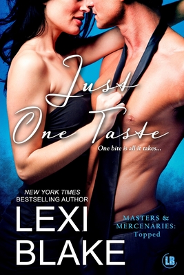 Just One Taste - Blake, Lexi