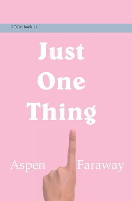 Just One Thing - Faraway, Aspen