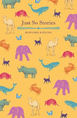 Just So Stories - Kipling, Rudyard