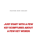 Just Start with a Few Key Scriptures about a Few Key Words