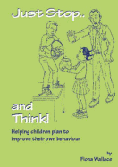 Just Stop... and Think!: Helping Children Plan to Improve Their Own Behaviour