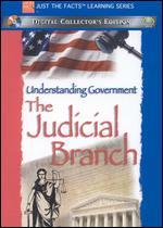 Just the Facts: The Judicial Branch of the Government
