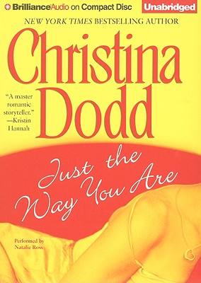 Just the Way You Are - Dodd, Christina, and Ross, Natalie (Read by)