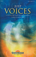 Just Voices: A Cappella Anthems for Any Occasion
