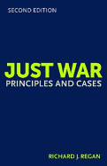Just War: Principles and Cases