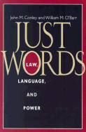 Just Words: Law, Language, and Power
