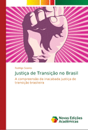 Justi?a de Transi??o no Brasil