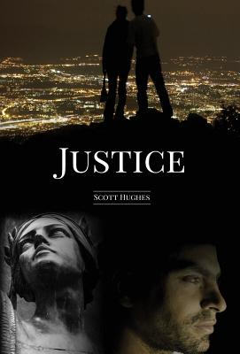 Justice: A Novella - Hughes, Scott