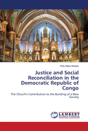 Justice and Social Reconciliation in the Democratic Republic of Congo